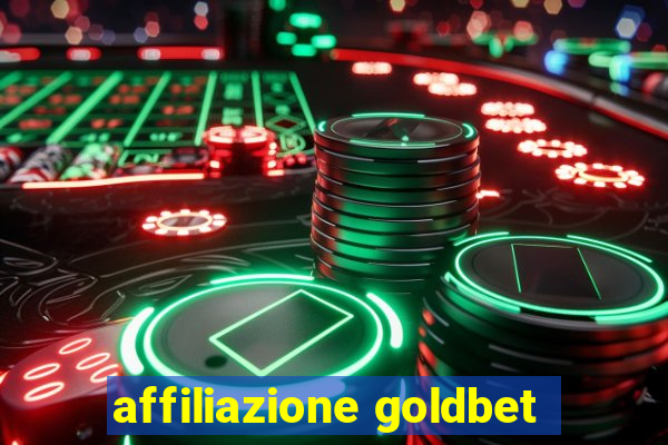 affiliazione goldbet