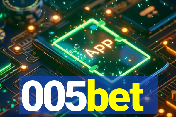 005bet