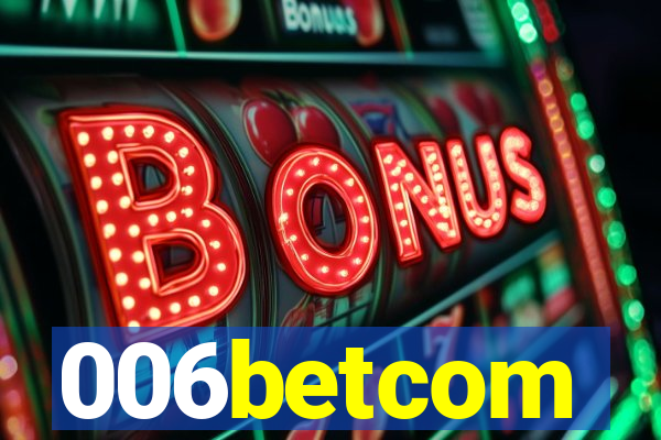 006betcom