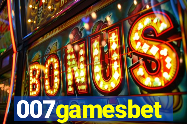 007gamesbet