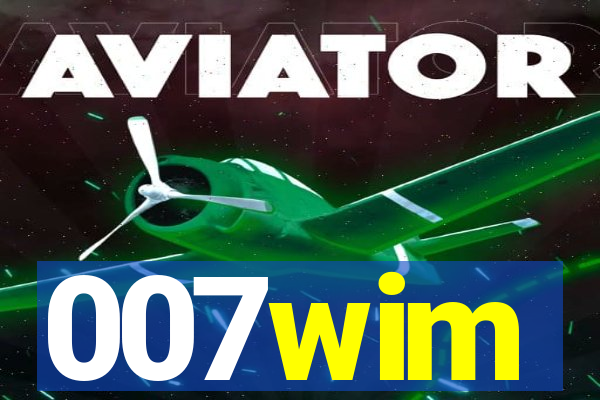 007wim