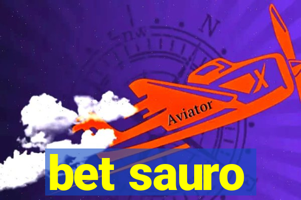 bet sauro