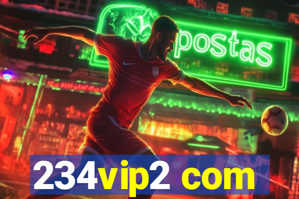 234vip2 com