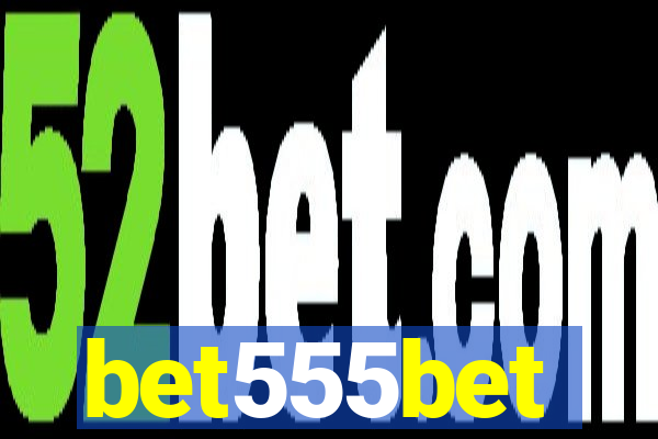 bet555bet