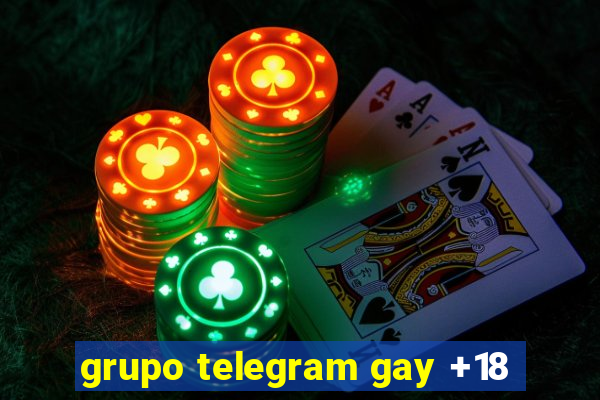 grupo telegram gay +18