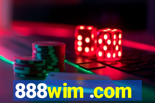 888wim .com