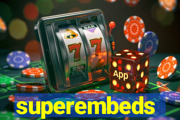 superembeds