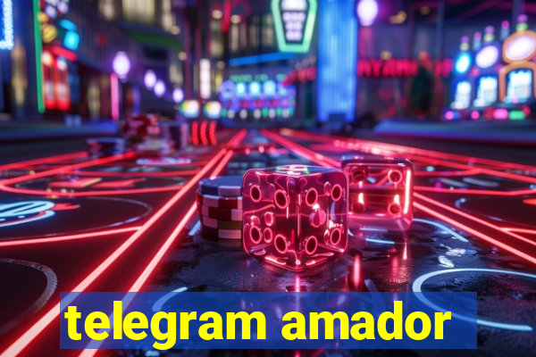 telegram amador