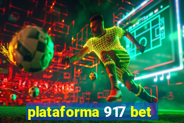 plataforma 917 bet