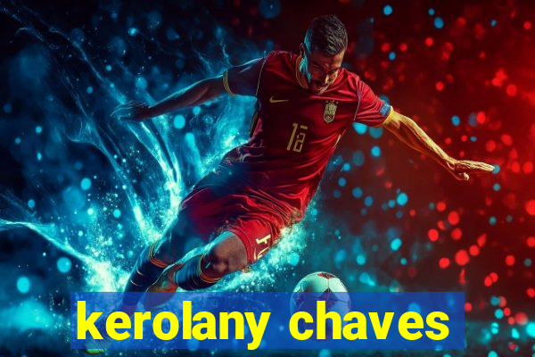 kerolany chaves
