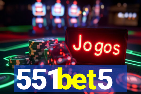 551bet5