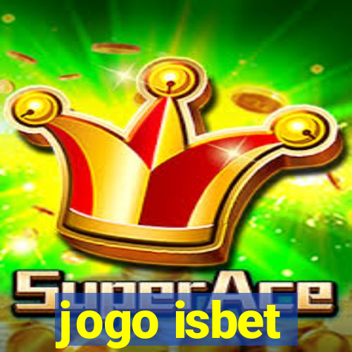 jogo isbet