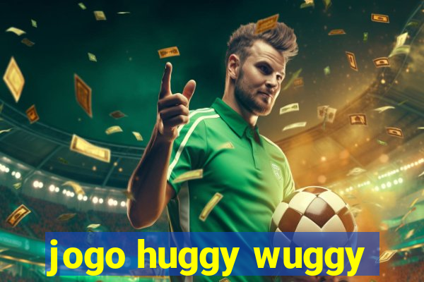 jogo huggy wuggy