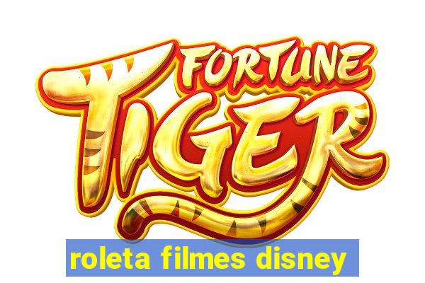 roleta filmes disney