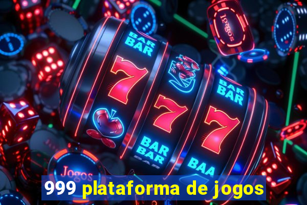 999 plataforma de jogos