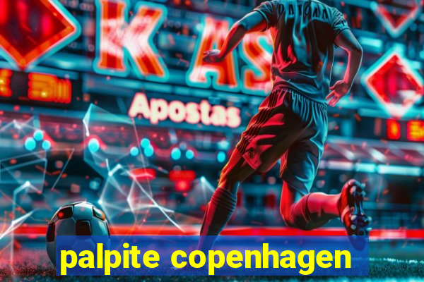 palpite copenhagen