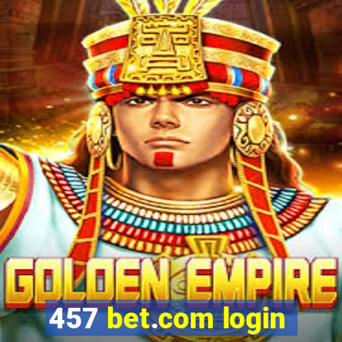 457 bet.com login