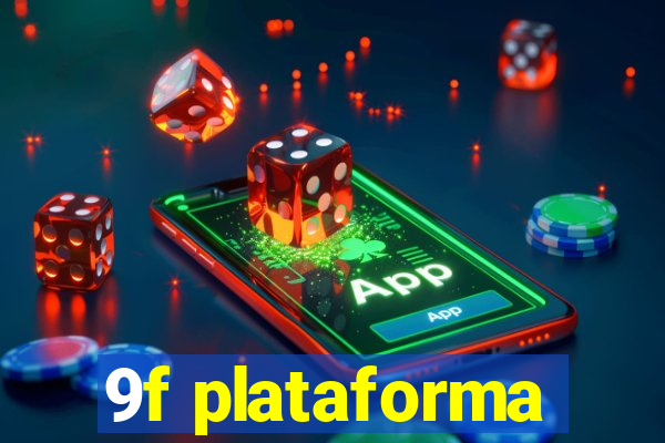 9f plataforma