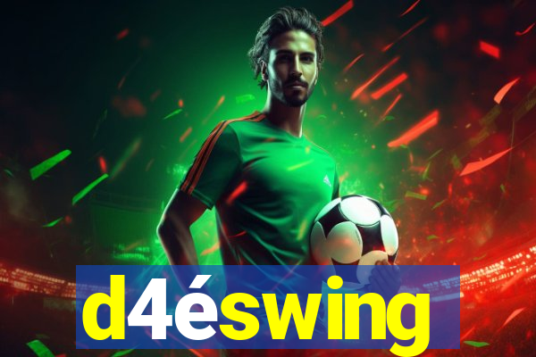 d4éswing