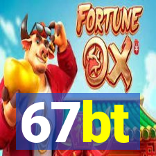 67bt