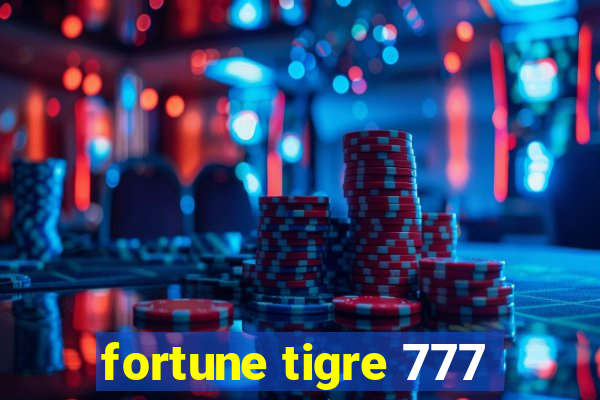 fortune tigre 777