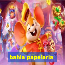 bahia papelaria
