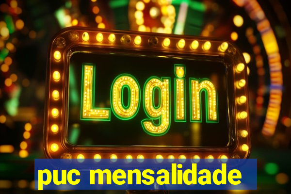 puc mensalidade