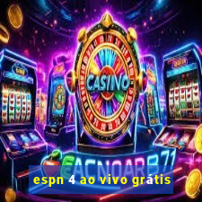espn 4 ao vivo grátis