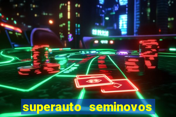 superauto seminovos porto alegre