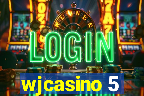 wjcasino 5
