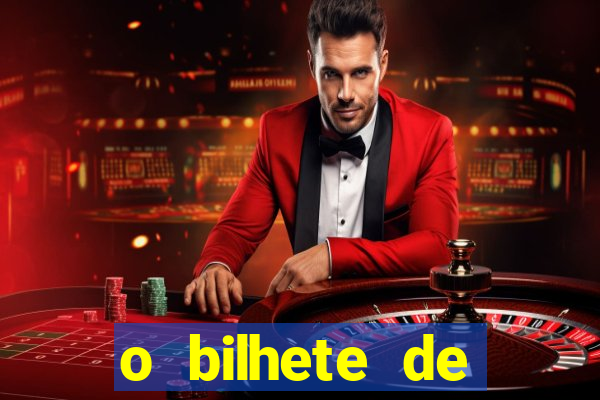 o bilhete de loteria premiado filme completo dublado