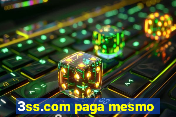 3ss.com paga mesmo