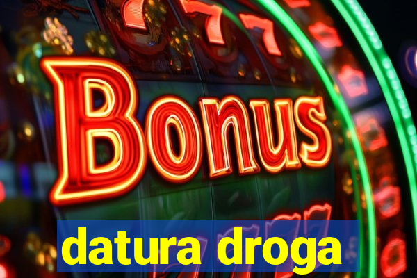 datura droga