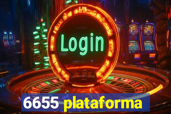 6655 plataforma