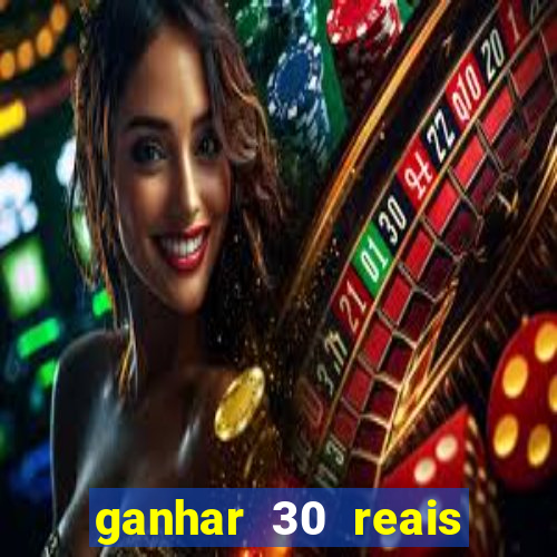 ganhar 30 reais agora no pix