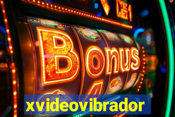 xvideovibrador