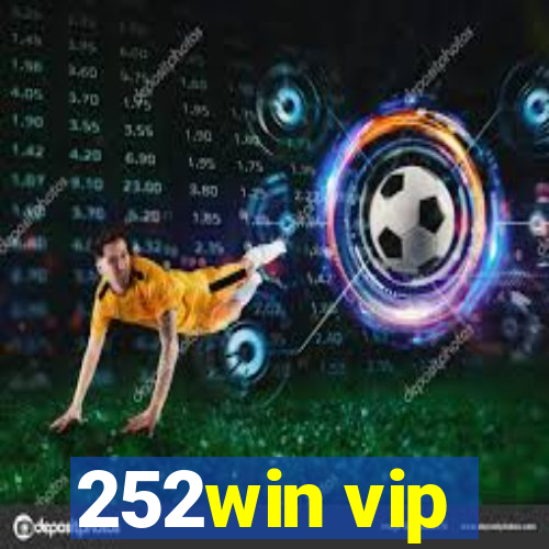 252win vip