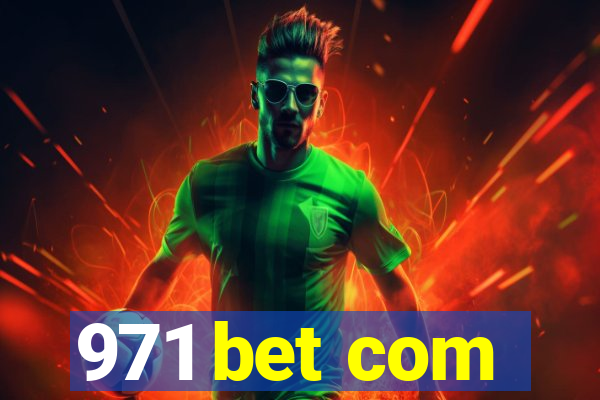 971 bet com