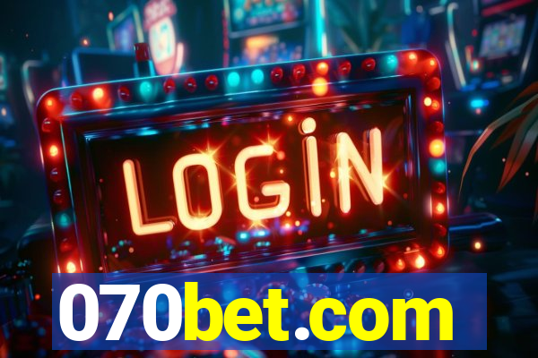 070bet.com