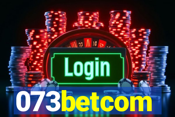 073betcom