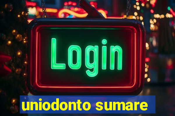 uniodonto sumare