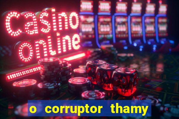 o corruptor thamy bastida pdf grátis