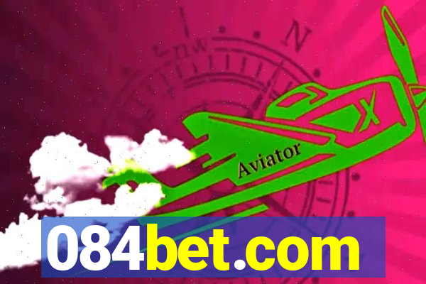 084bet.com