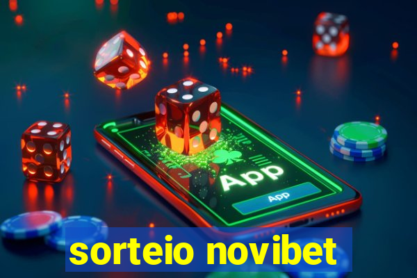 sorteio novibet