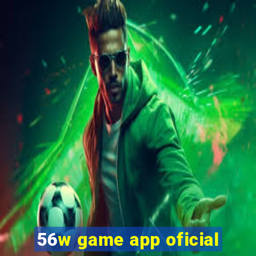 56w game app oficial