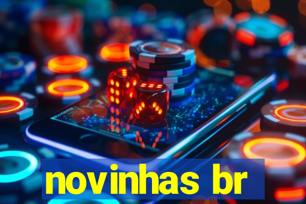 novinhas br