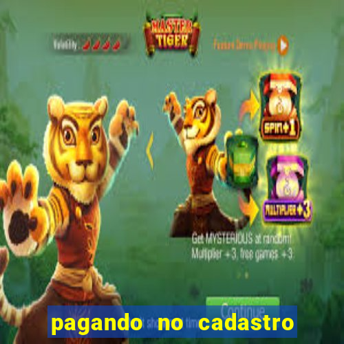 pagando no cadastro sem depósito