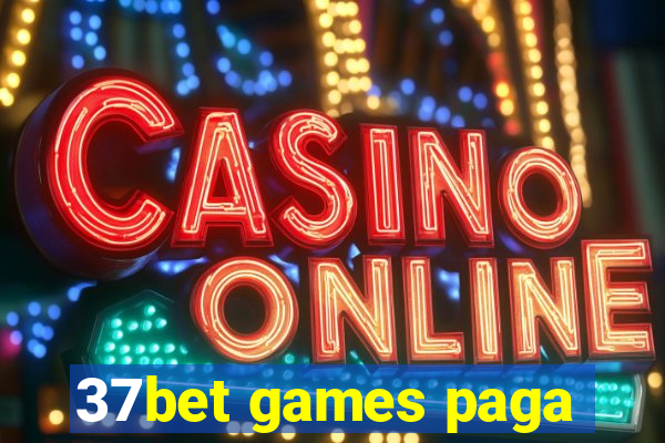 37bet games paga