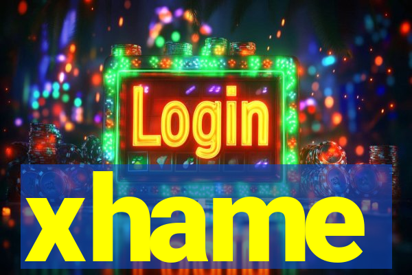 xhame