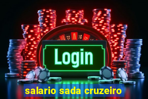 salario sada cruzeiro